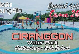 Ciranggon Waterpark, Lokasi Wisata Baru di Kabupaten Bekasi