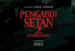 Film Pengabdi Setan 2: Communion Ukir Rekor Penonton di Hari Pertama Tayang