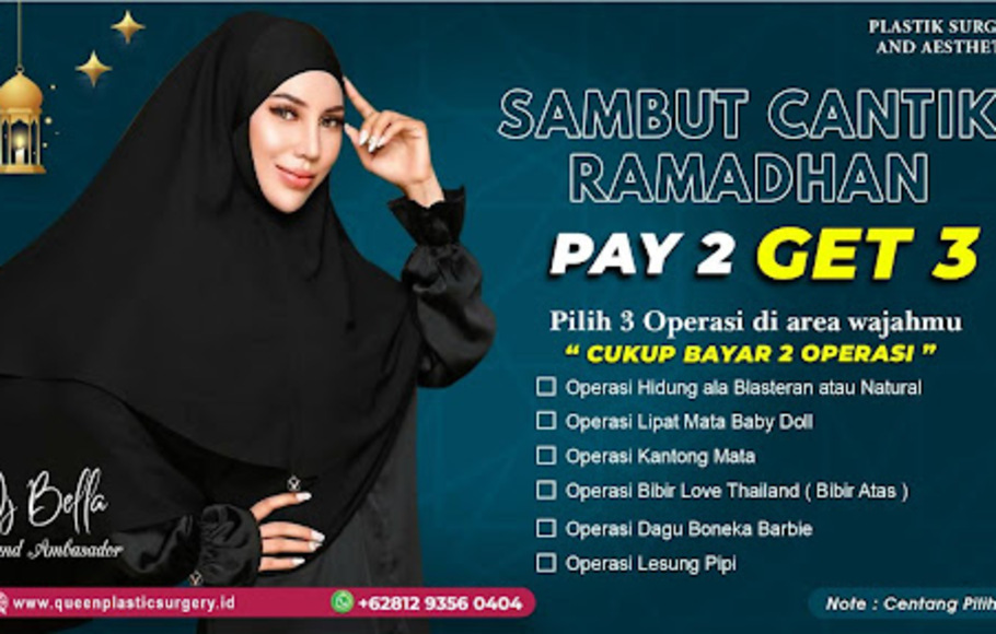Klinik kecantikan dan spesialis bedah plastik Queen Plastic Surgery menawarkan promo menarik dalam rangka menyambut Ramadan.
