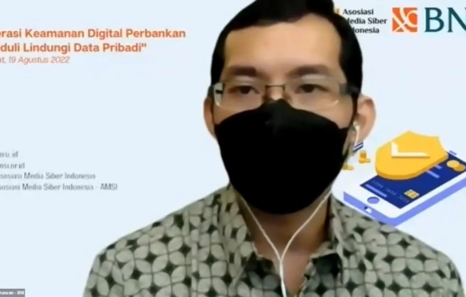 Pemimpin Divisi Manajemen Risiko Bank BNI Rayendra Minarsa Goenawan dalam workshop “Literasi Keamanan Digital Perbankan, Peduli Lindungi Data Pribadi” yang digelar Asosiasi Media Siber Indonesia (AMSI) dengan dukungan Bank Negara Indonesia (BNI), 19 Agustus 2022.
