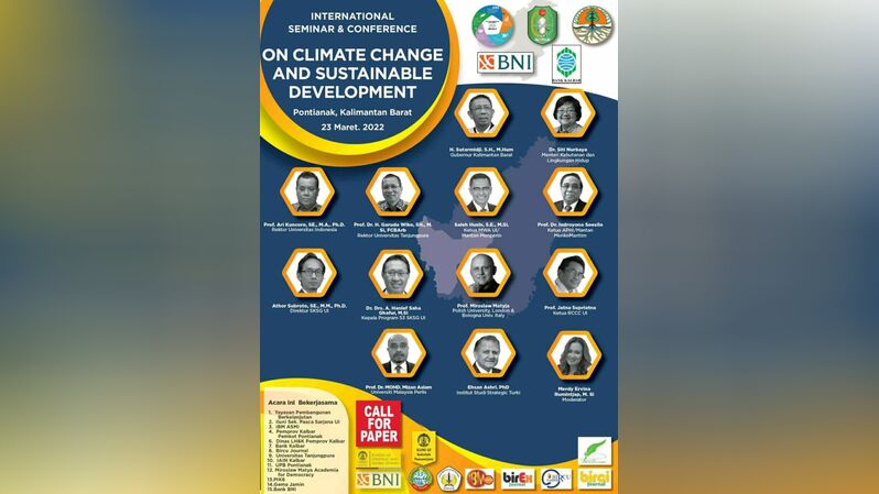 Seminar Internasional tentang Perubahan Iklim dan Pembangunan Berkelanjutan pada Rabu, 23 Maret 2022 di Pontianak, Kalimantan Barat.