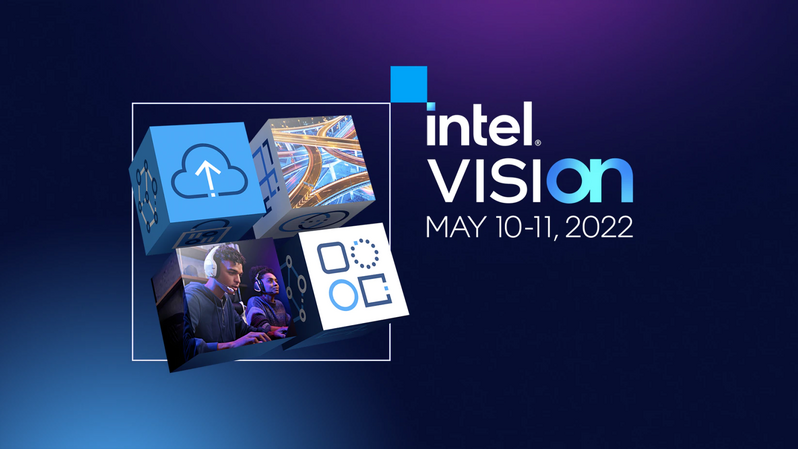 Intel Vision, 10-11 Mei 2022
