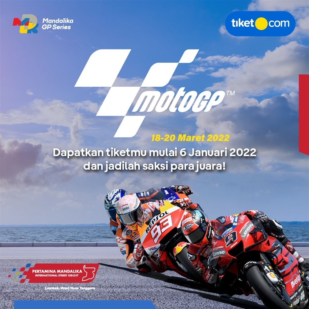 tiket.com jadi mitra ticket & travel app resmi untuk ajang MotoGP Indonesia Grand Prix 2022 Mandalika di Pertamina Mandalika International Street Circuit, Mandalika, Lombok Selatan, Indonesia, pada 18-20 Maret 2022. ( Foto: Istimewa )