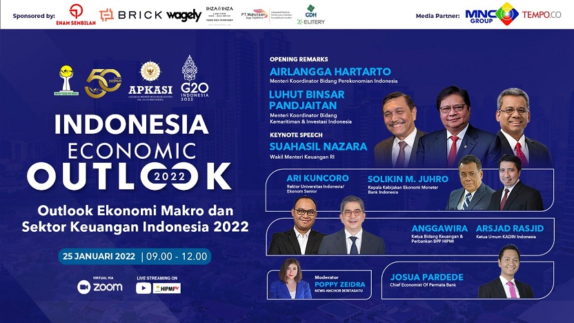 Indonesia Economic Outlook 2022 Hipmi-Apkasi, 25 Januari 2022, dengan opening remark Menko Perekonomian Airlangga Hartarto, Menko Marves Luhut Binsa Pandjaitan, dan keynote speech Wamenkeu Suahasil Nazara.   